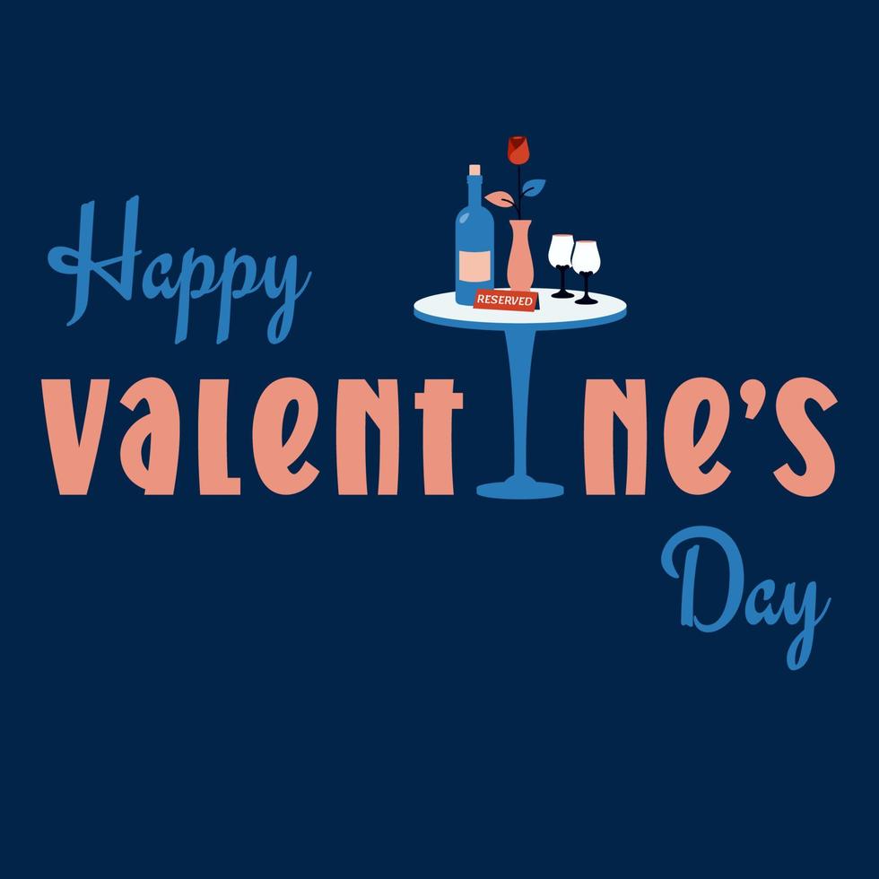 groet kaart met tekst gelukkig Valentijnsdag dag. mooi uitnodiging voor romantisch avondeten met tafel voor twee, bestek, wijn, roos. vector illustratie voor banier, poster, brochure, romance datum