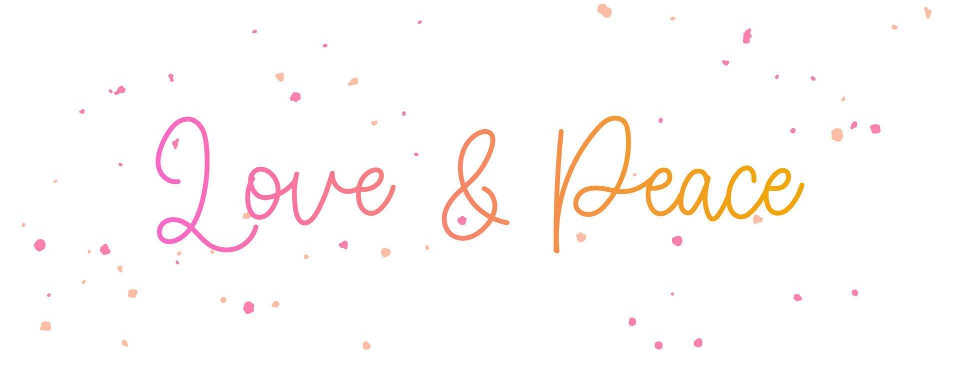 roze en oranje helling liefde en vrede cursief uitdrukking en kleurrijk verf druppels Aan een wit achtergrond. vector