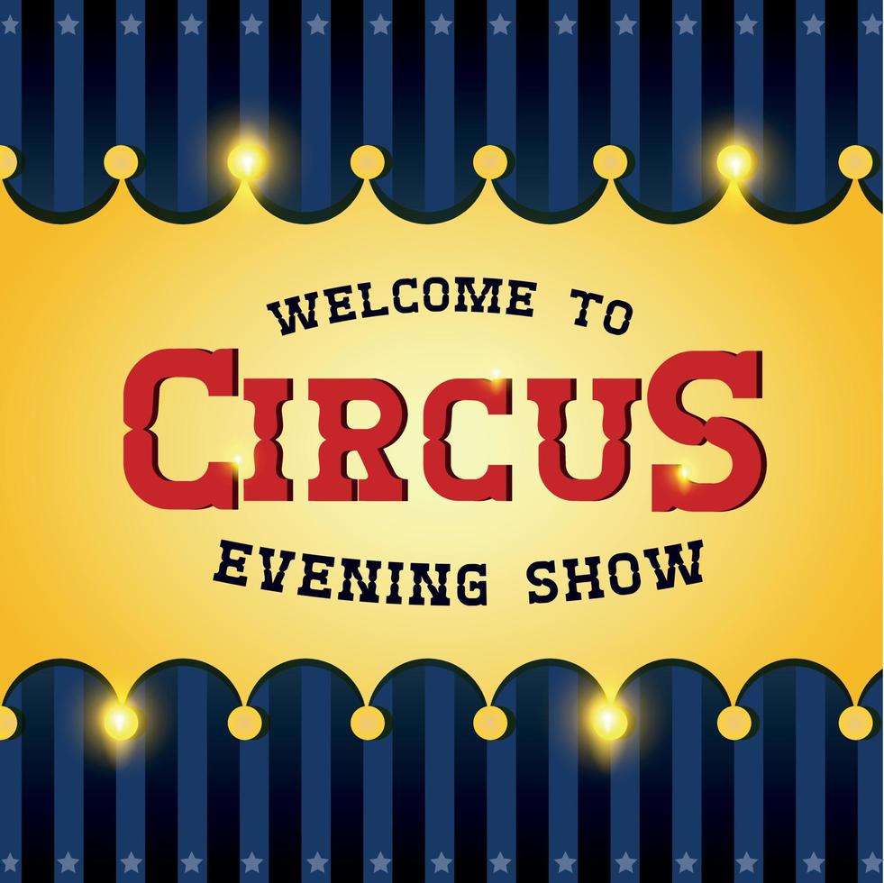 circus ticket. uitnodiging. Welkom naar de avond show. vector