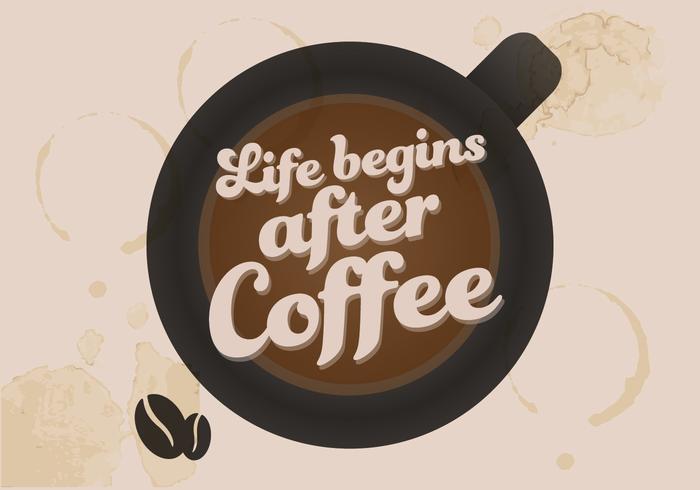 Het leven begint na koffievector vector