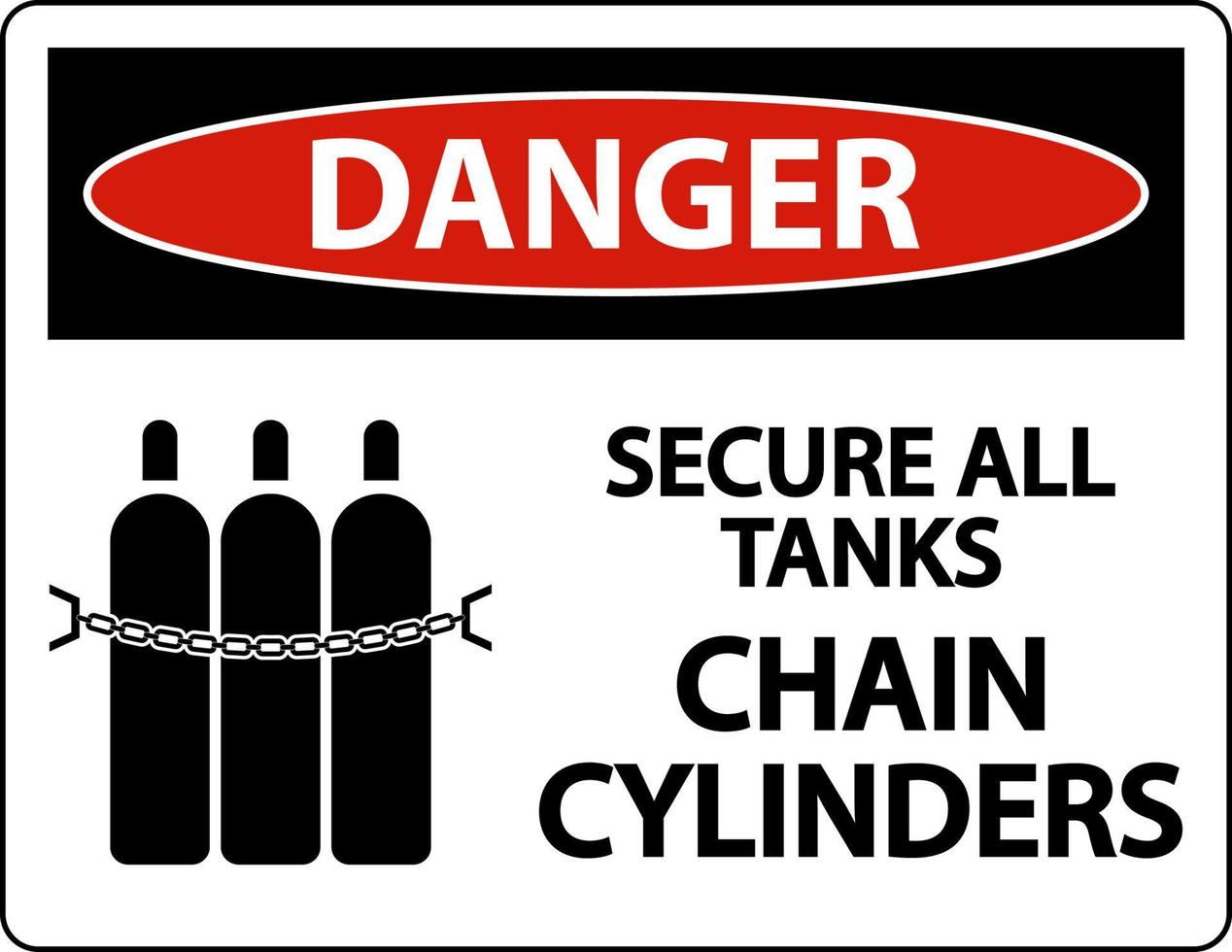 Gevaar teken beveiligen allemaal tanks, keten cilinders vector