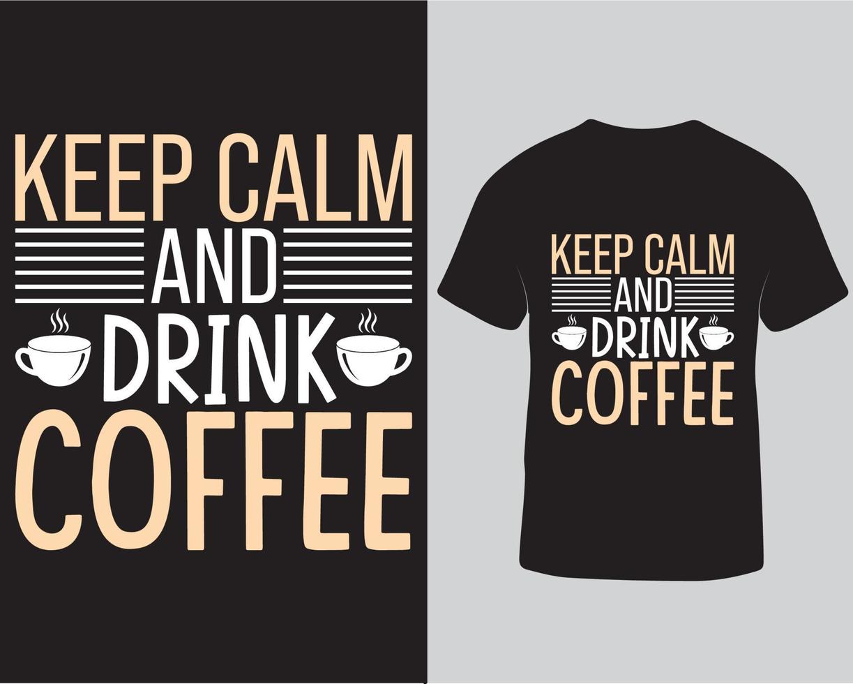 houden kalmte en drinken koffie typografie SVG t-shirt ontwerp vrij downloaden vector