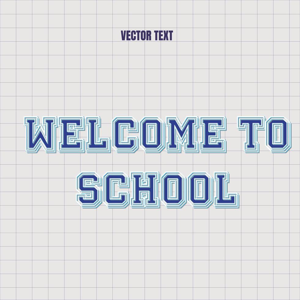 Welkom naar school- vector tekst effect