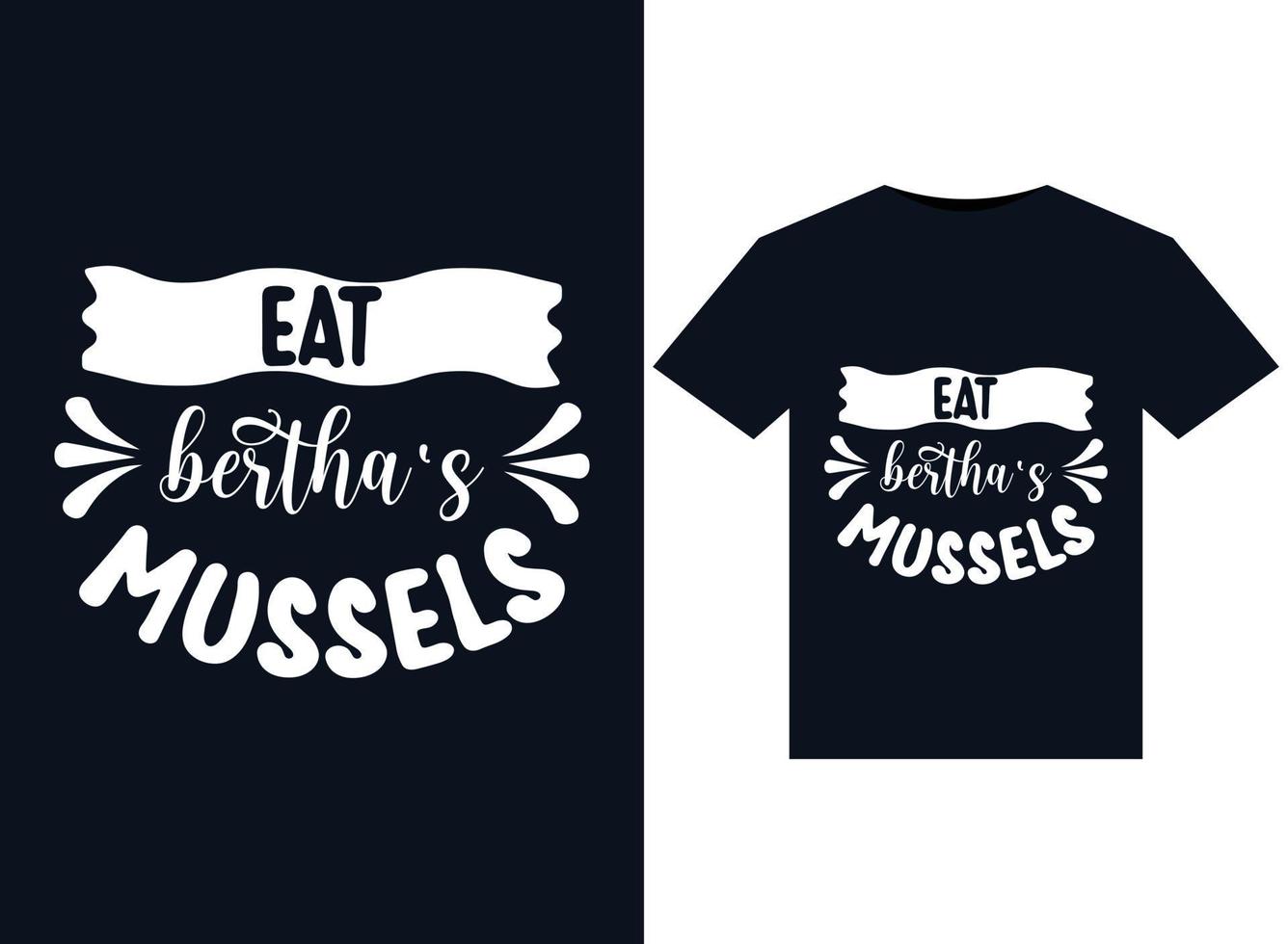 eten Bertha's mosselen illustraties voor drukklare t-shirts ontwerp vector