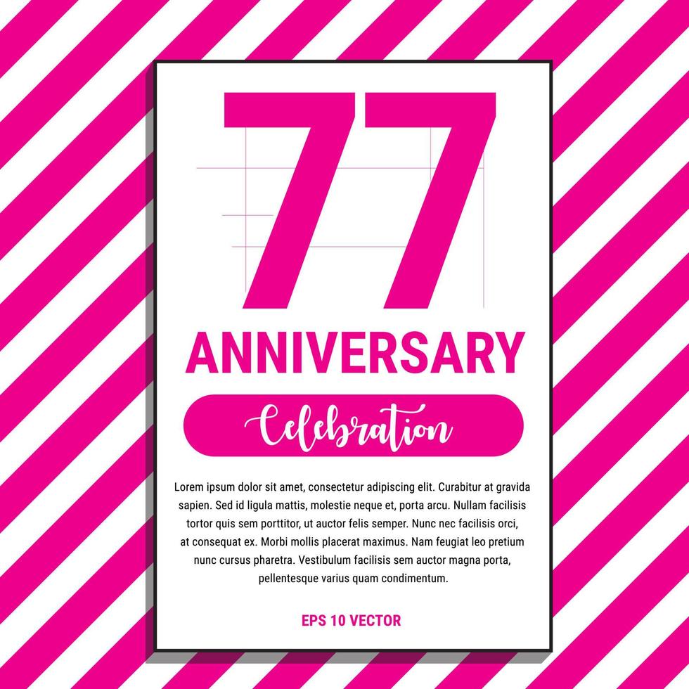 77 jaar verjaardag viering ontwerp, Aan roze streep achtergrond vector illustratie. eps10 vector