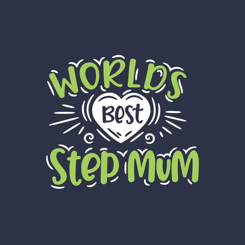's werelds beste stiefmoeder, moederdagontwerp voor stiefmoeder vector