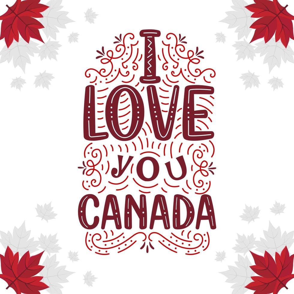 Canada dag belettering ontwerp, ik liefde u Canada vector