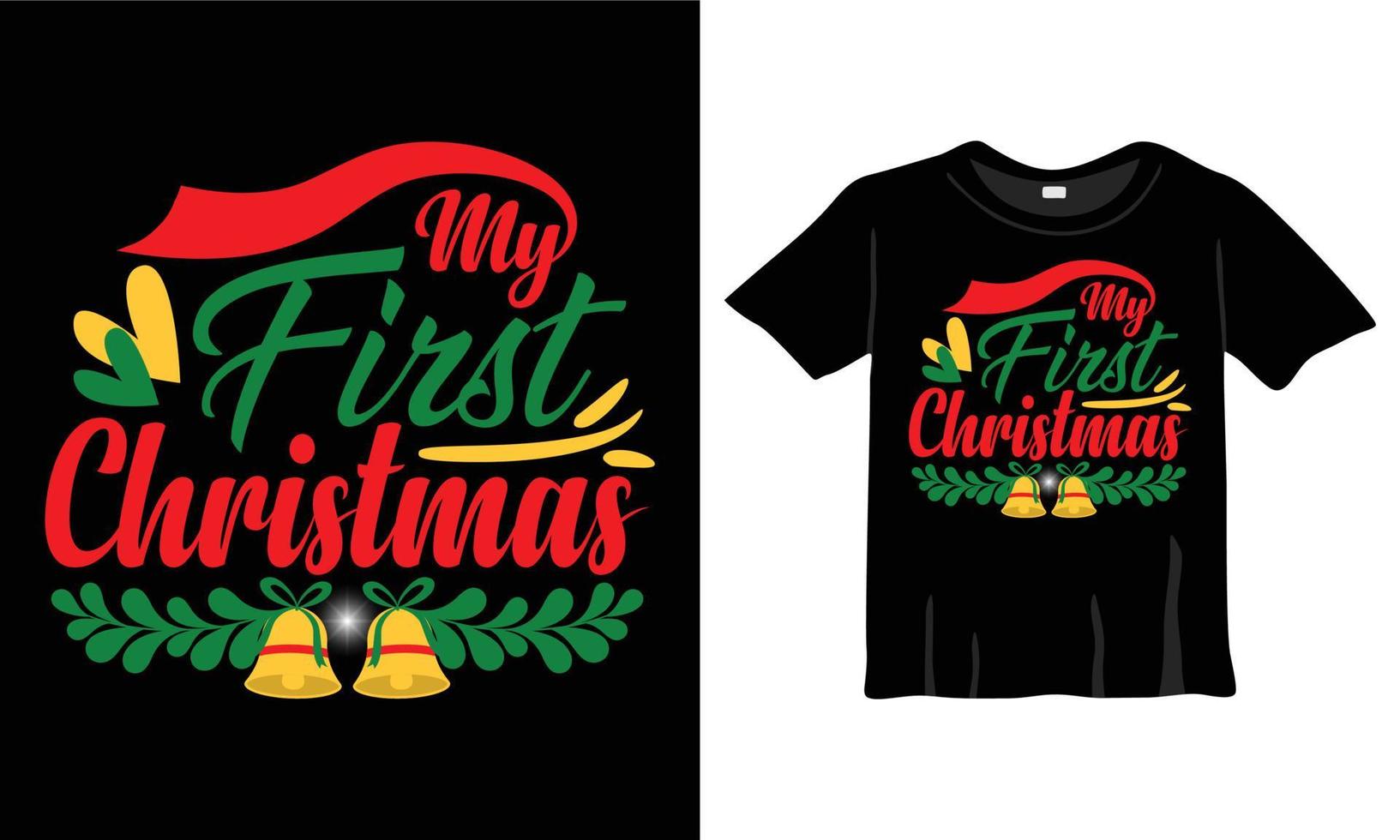 mijn eerste Kerstmis t-shirt ontwerp sjabloon voor Kerstmis viering. mooi zo voor groet kaarten, t-shirts, mokken, en geschenken. voor Heren, Dames, en baby kleding vector