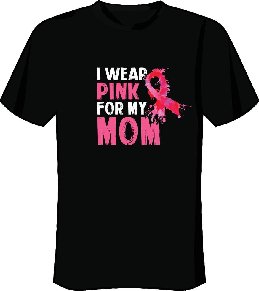 ik slijtage roze voor mijn mam t overhemd ontwerp vector