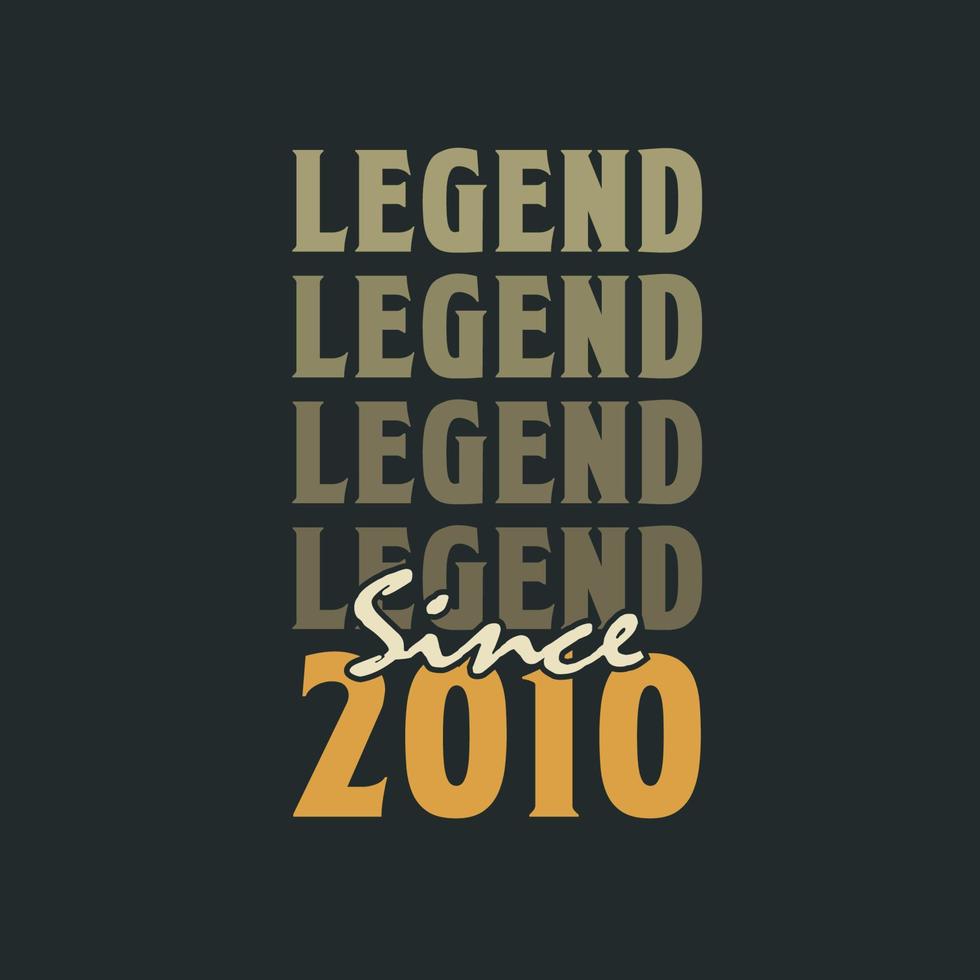 legende sinds 2010, wijnoogst 2010 verjaardag viering ontwerp vector