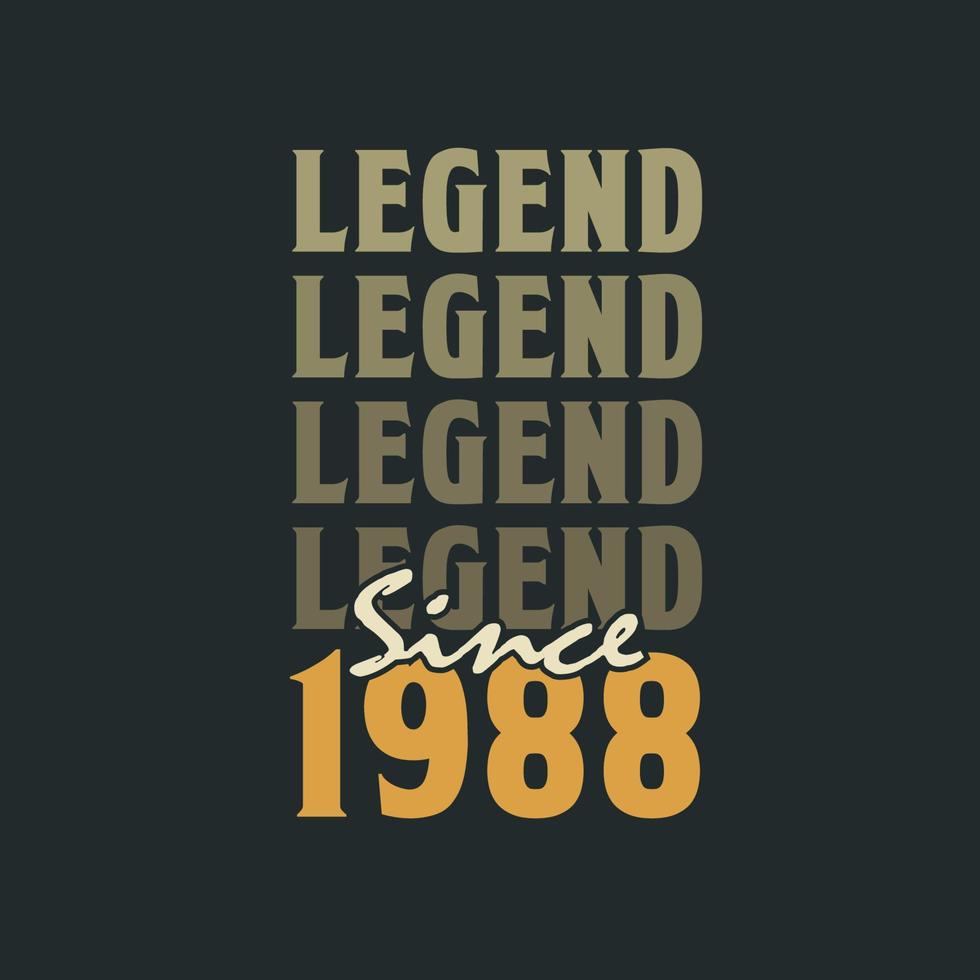 legende sinds 1988, wijnoogst 1988 verjaardag viering ontwerp vector