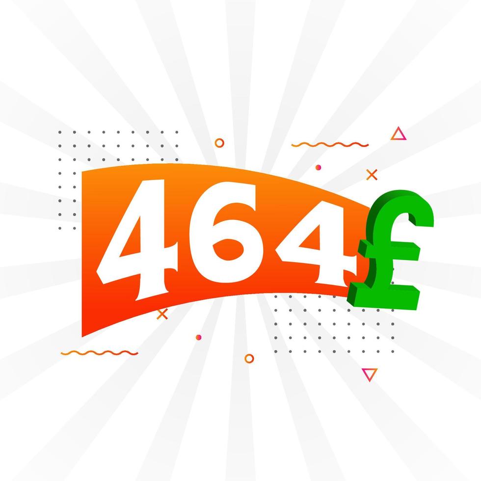 464 pond valuta vector tekst symbool. 464 Brits pond geld voorraad vector