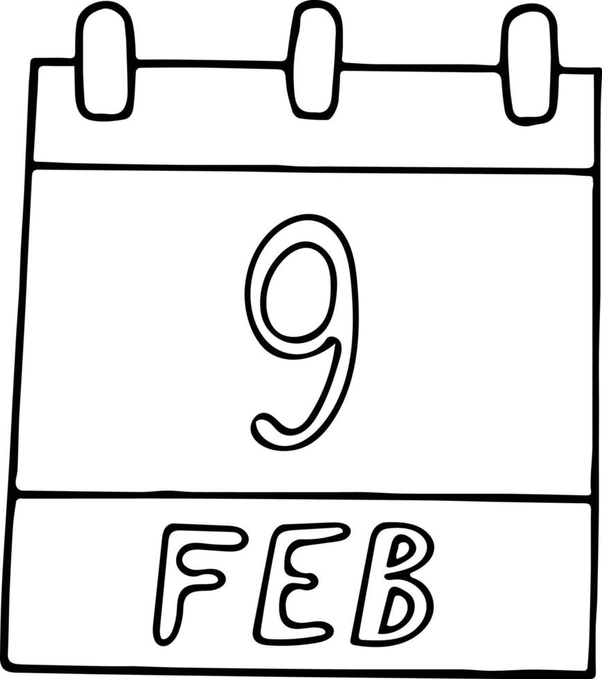 kalender hand getekend in doodle stijl. 9 februari internationale dag van de tandarts, datum. pictogram, stickerelement voor ontwerp. planning, zakenvakantie vector