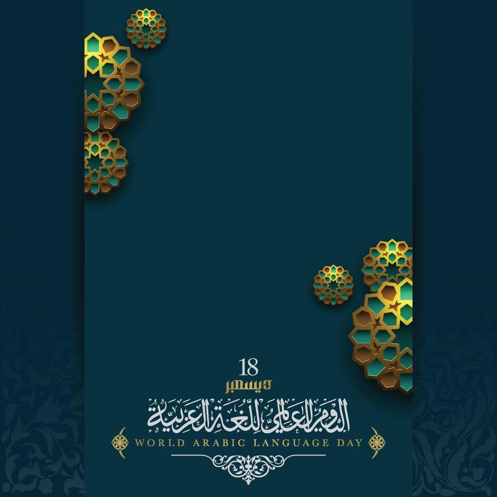 wereld Arabisch taal dag achtergrond vector ontwerp met Arabisch schoonschrift en bloemen patroon voor banier, behang, omslag, kaart, brosur en decoratie