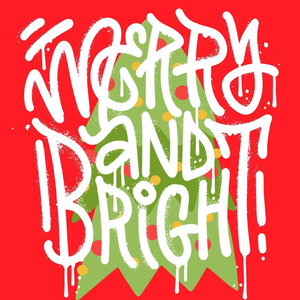 vrolijk en helder - stedelijk graffiti belettering voor Kerstmis motivatie poster. artistiek ontwerp sjabloon voor groet kaarten, uitnodigingen, affiches, spandoeken, seizoensgebonden groeten illustraties. vector tekst.