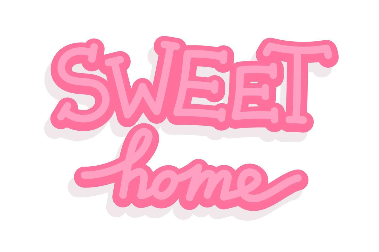 zoet huis mooi helder belettering. vector illustratie van roze belettering Aan wit achtergrond. zoet huis, neon belettering.