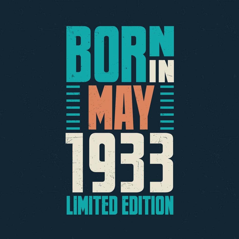 geboren in mei 1933. verjaardag viering voor die geboren in mei 1933 vector