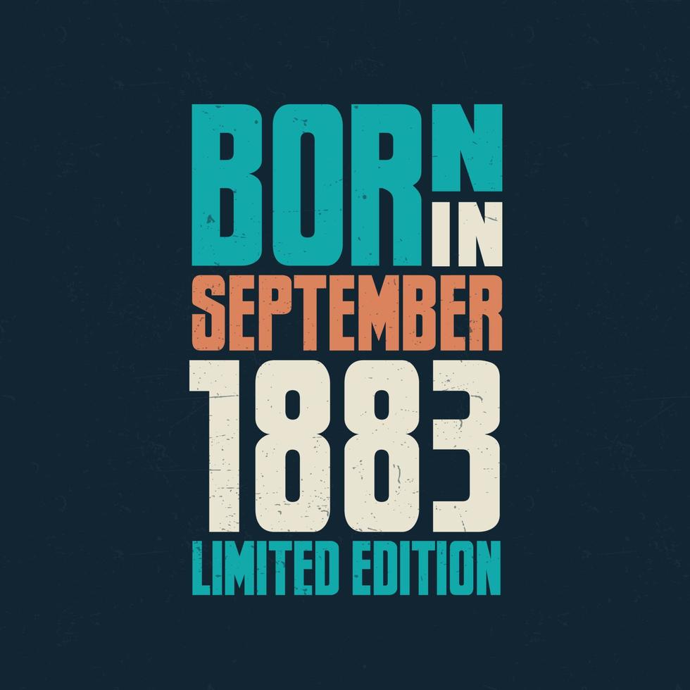 geboren in september 1883. verjaardag viering voor die geboren in september 1883 vector
