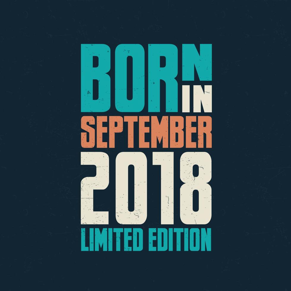geboren in september 2018. verjaardag viering voor die geboren in september 2018 vector