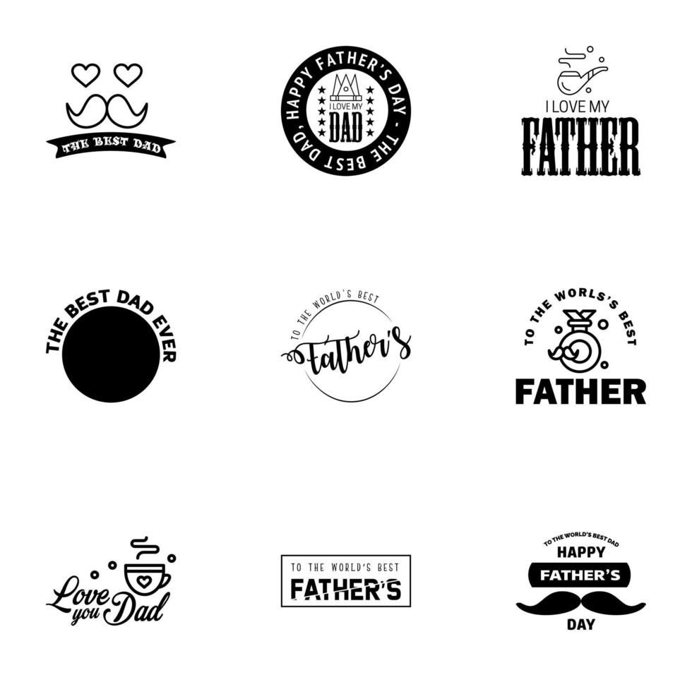 gelukkig vaders dag reeks 9 zwart vector typografie wijnoogst belettering voor vaders dag groet kaarten banners t-shirt ontwerp u zijn de het beste vader bewerkbare vector ontwerp elementen