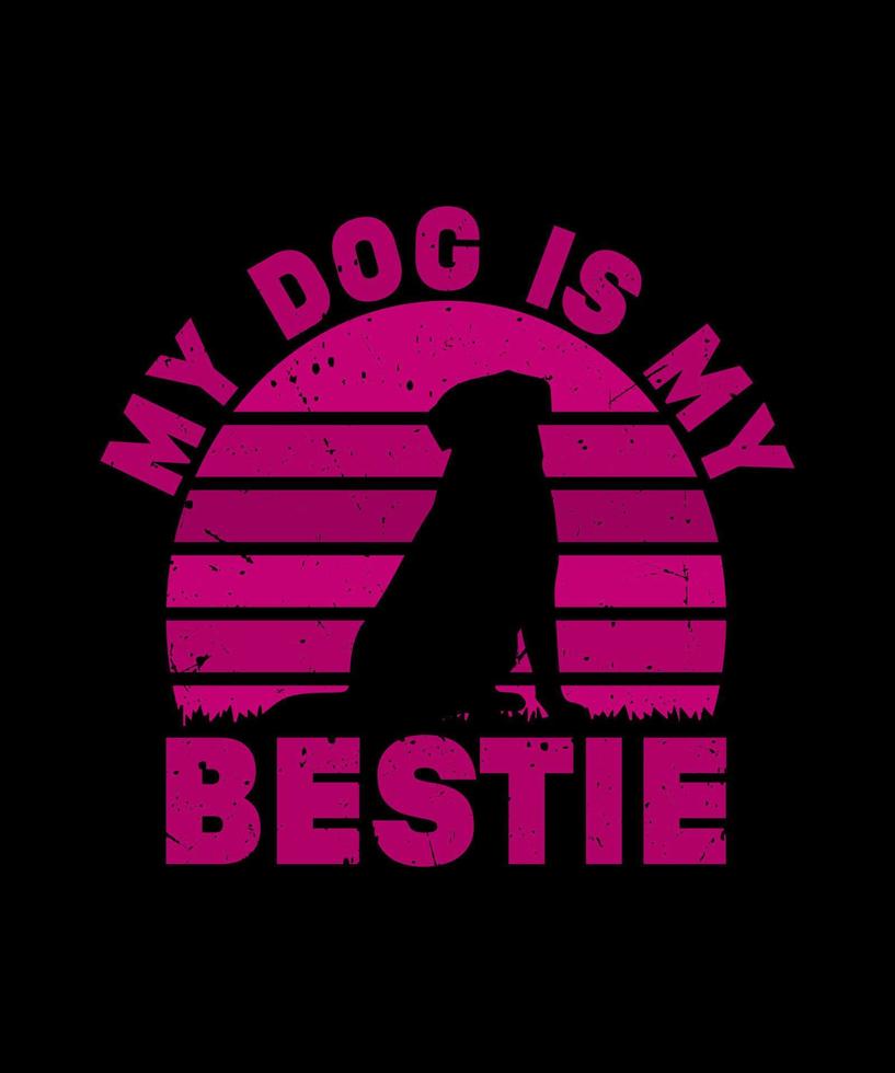 mijn hond is mijn bestie t overhemd ontwerp vector