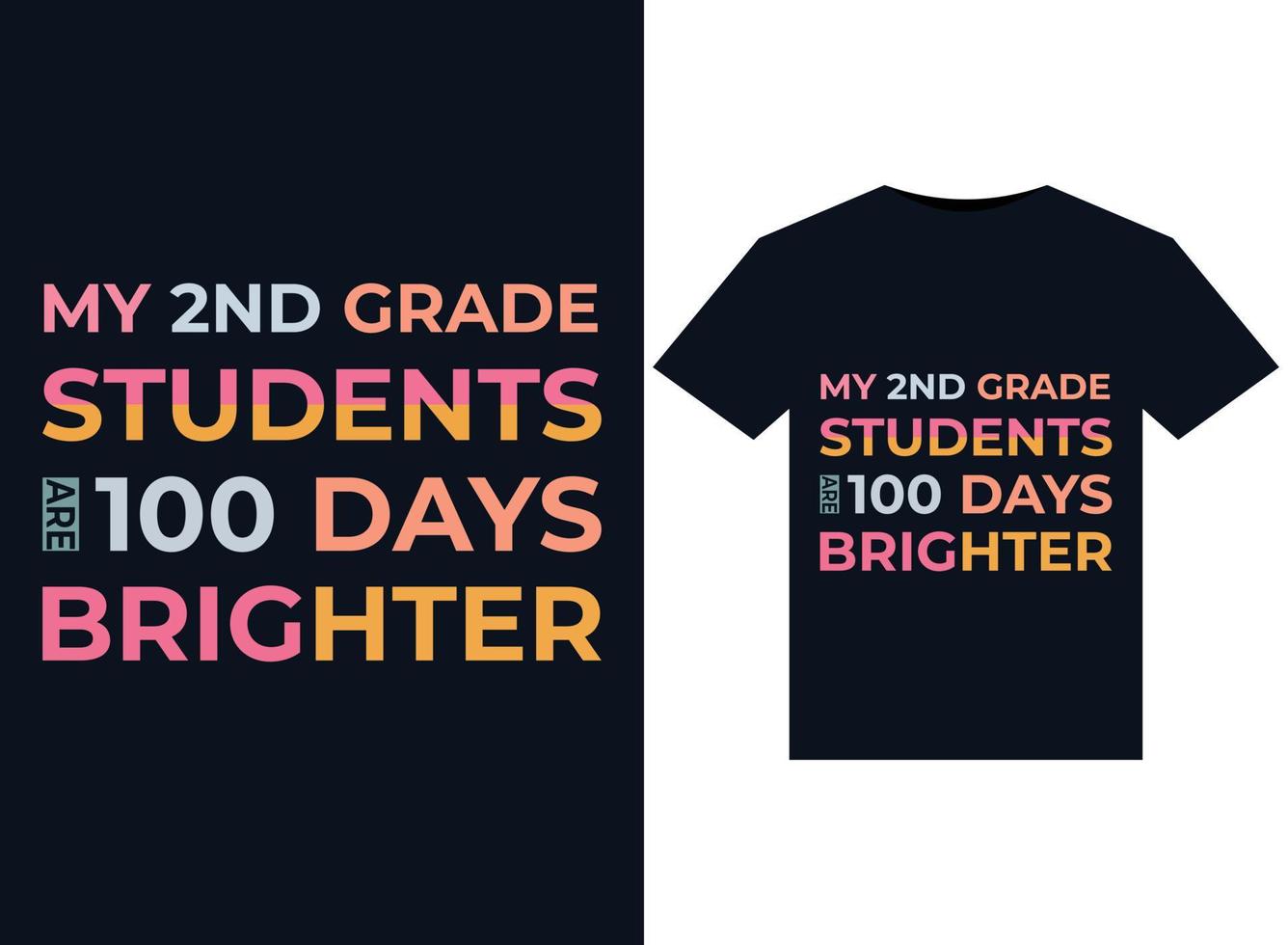 mijn 2e rang studenten zijn 100 dagen helderder illustraties voor drukklare t-shirts ontwerp vector