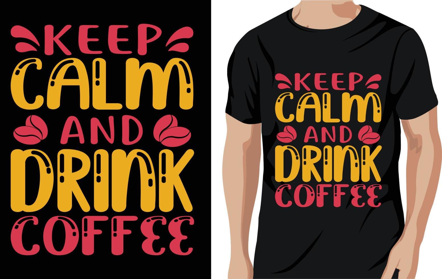 houden kalmte en drinken koffie - koffie citaten t shirt, poster, typografisch leuze ontwerp vector