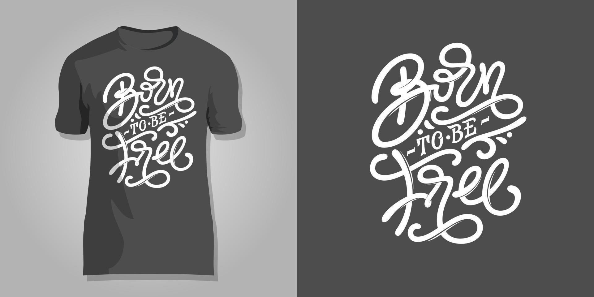 belettering geboren naar worden vrij Aan donker grijs achtergrond voor het drukken Aan t-shirts, covers van kladblok, schetsboeken, ansichtkaarten. vector ontwerp voor drukkerijen.