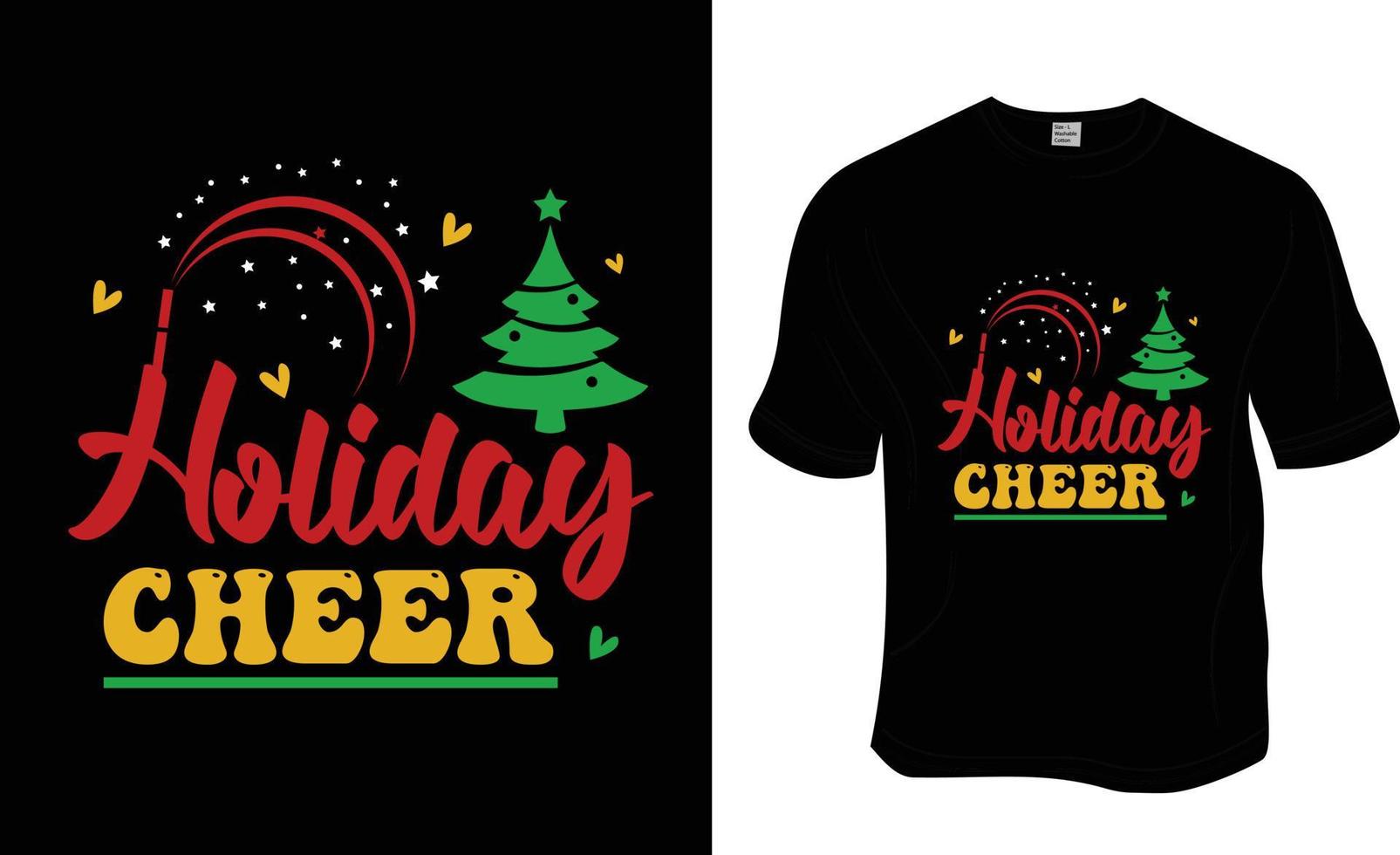 vakantie juichen, Kerstmis t-shirt ontwerp. klaar naar afdrukken voor kleding, poster, en illustratie. modern, gemakkelijk, belettering t-shirt vector. vector