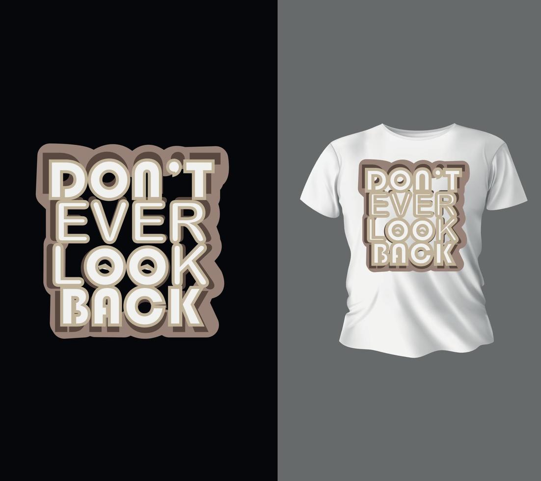 motiverende typografie t-shirt ontwerp, vector illustratie t-shirt ontwerp concept