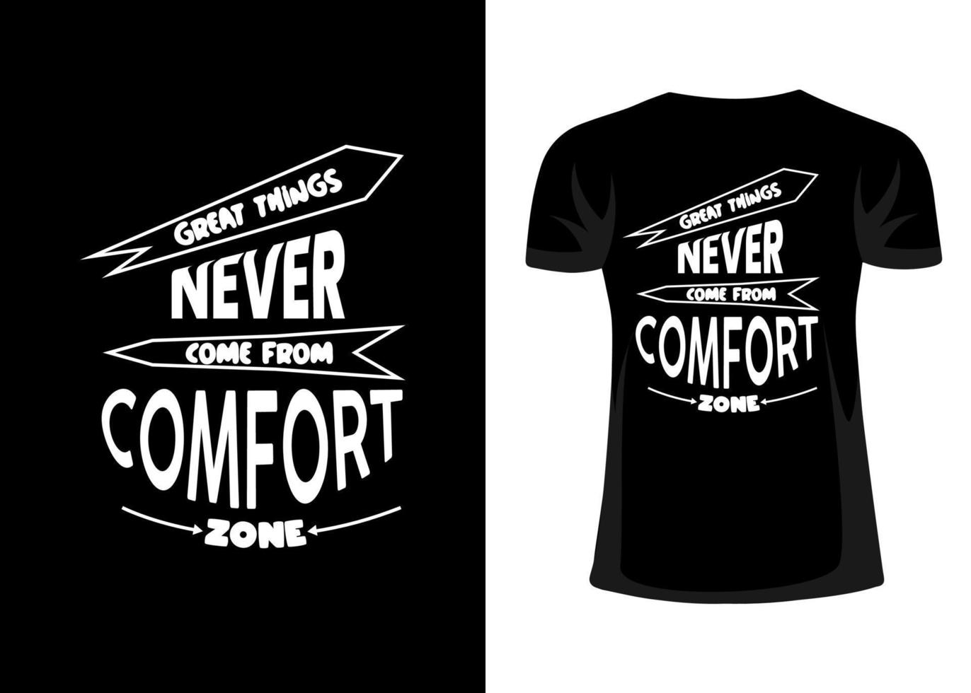 Super goed dingen nooit komen van comfort zone t-shirt ontwerp vector