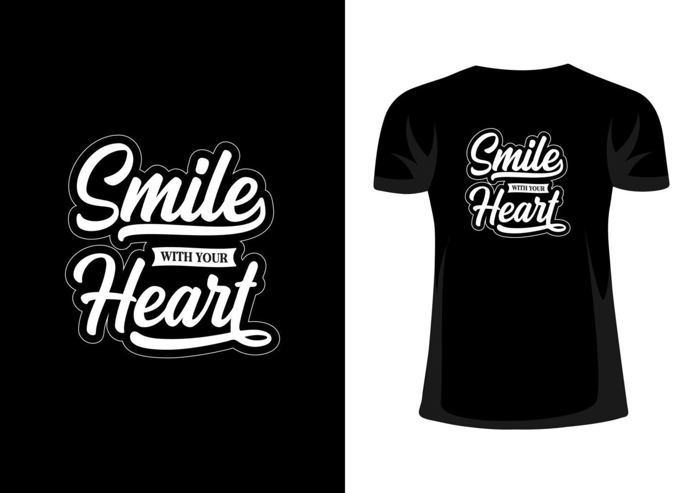 glimlach met uw hart t-shirt ontwerp vector