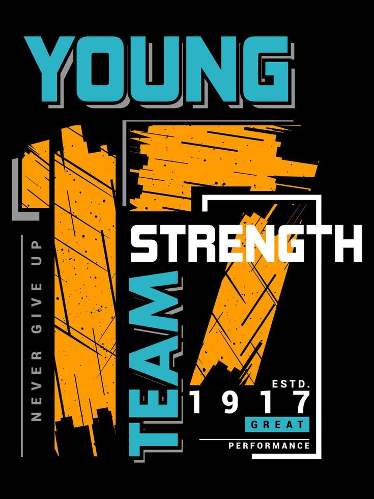 jong sterk team typografie t-shirt ontwerp vector