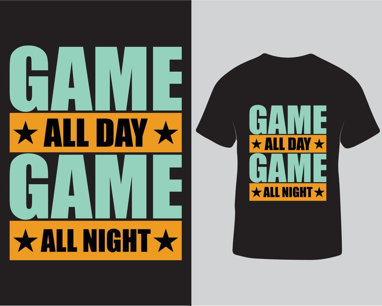 spel allemaal dag spel allemaal nacht gaming typografie vector t-shirt ontwerp pro downloaden