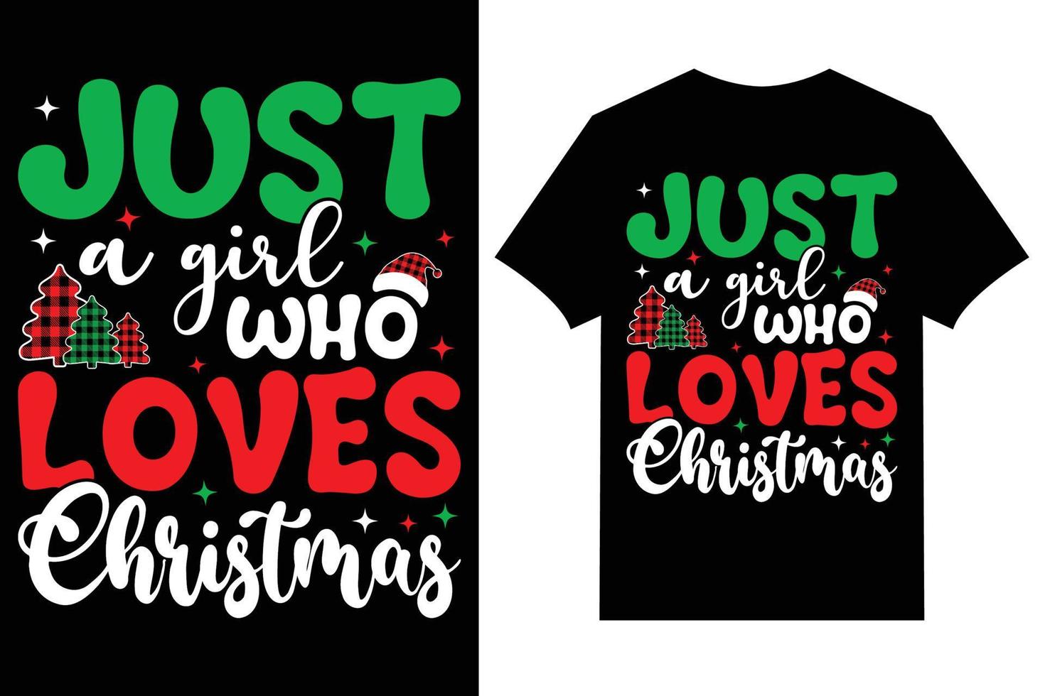 Kerstmis t-shirt ontwerp vector. alleen maar een meisje wie liefdes Kerstmis vector