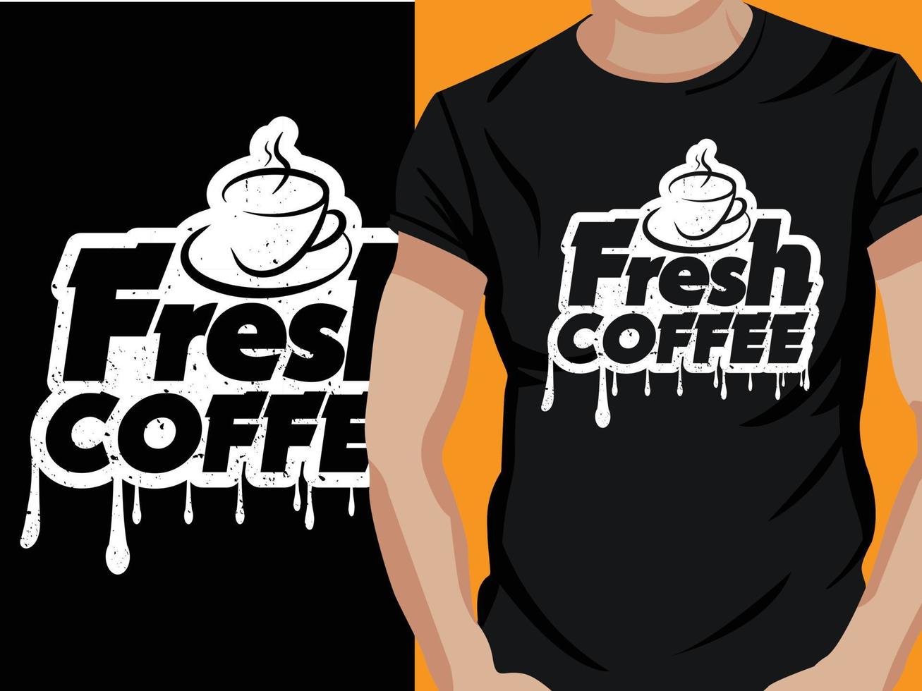 koffie t-shirt ontwerp vector