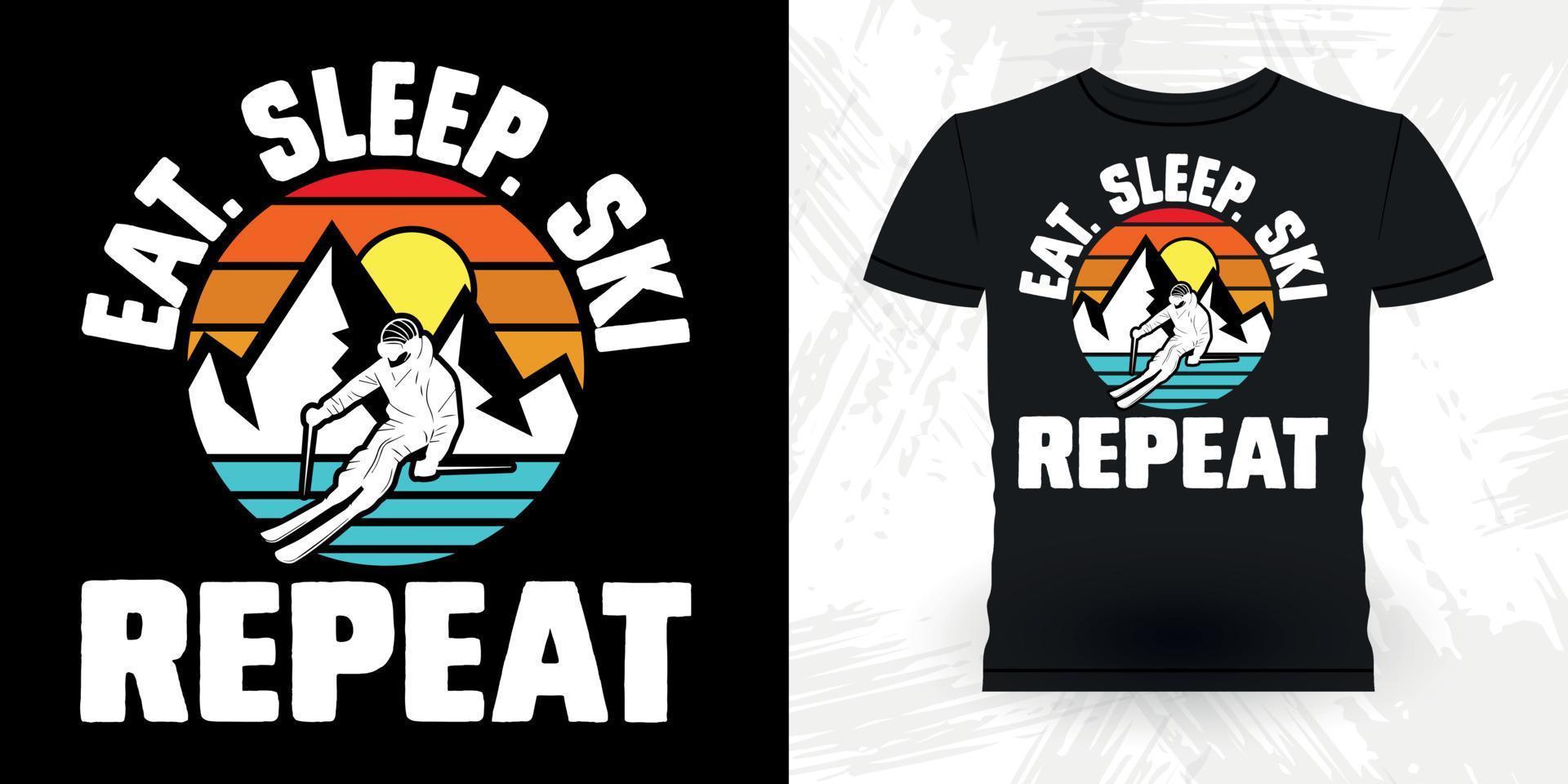 eten slaap ski herhaling grappig skiën sport- retro wijnoogst ski t-shirt ontwerp vector