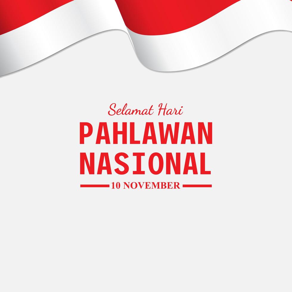 gelukkige Indonesische nationale heldendagkaart met vlag vector