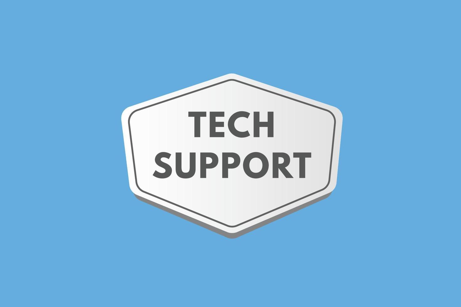 tech ondersteuning tekst knop. tech ondersteuning teken icoon etiket sticker web toetsen vector