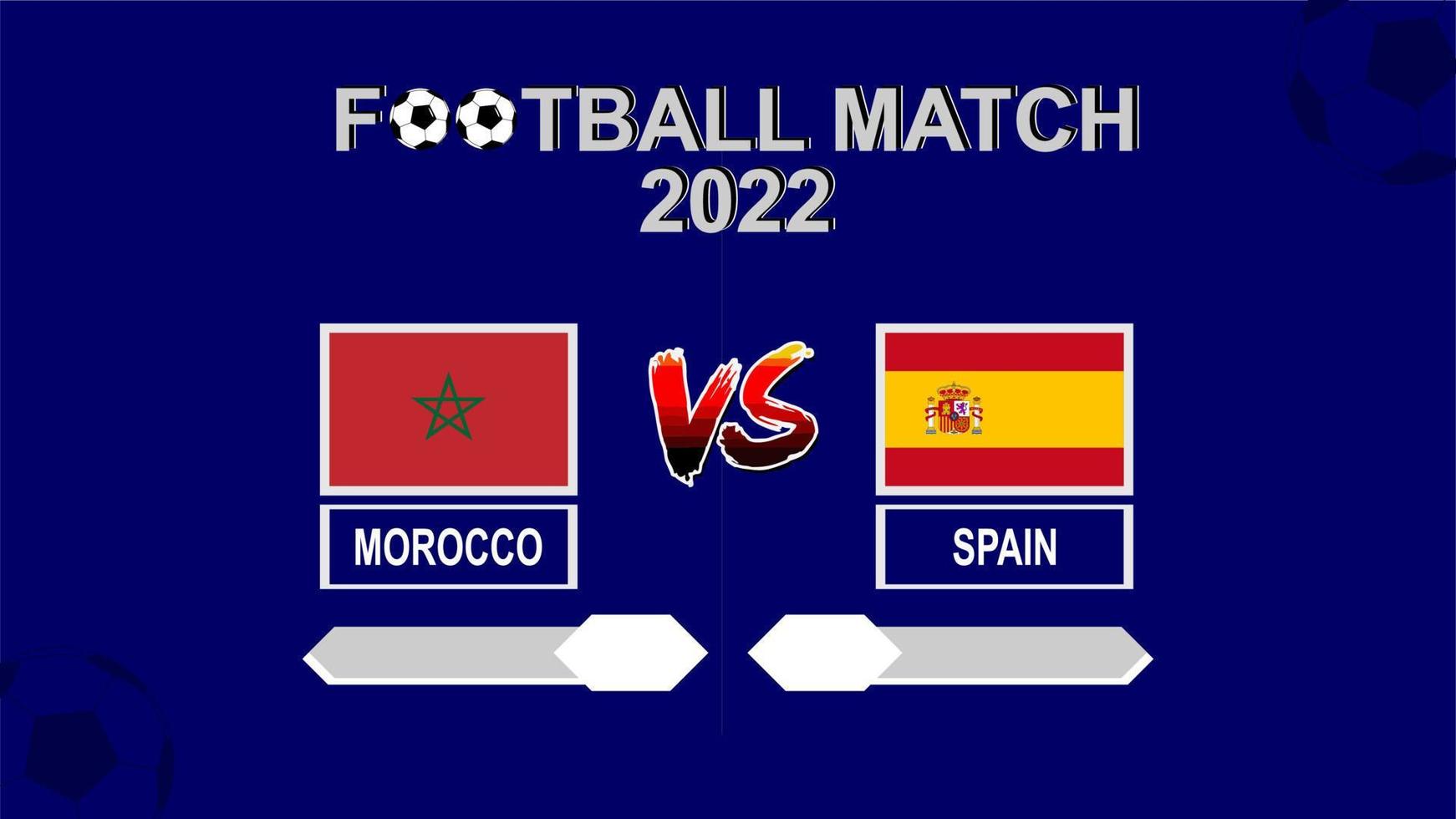 Marokko vs Spanje Amerikaans voetbal kop 2022 blauw sjabloon achtergrond vector voor schema of resultaat bij elkaar passen ronde van 16