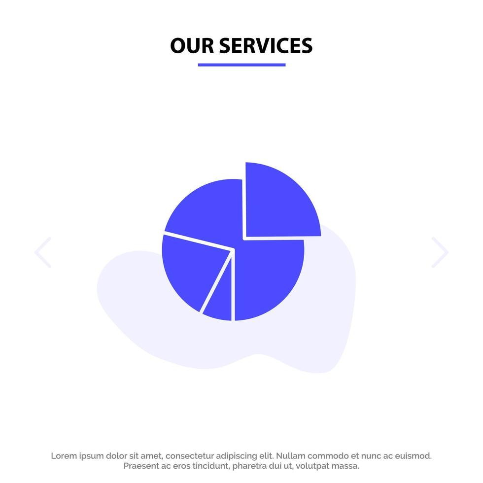 onze Diensten tabel bedrijf diagram financiën diagram taart statistieken solide glyph icoon web kaart sjabloon vector