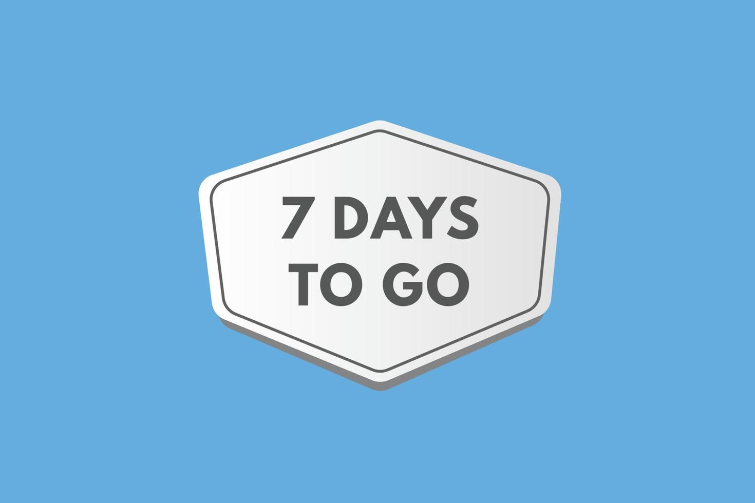 7 dagen naar Gaan countdown sjabloon. zeven dag countdown links dagen banier ontwerp vector