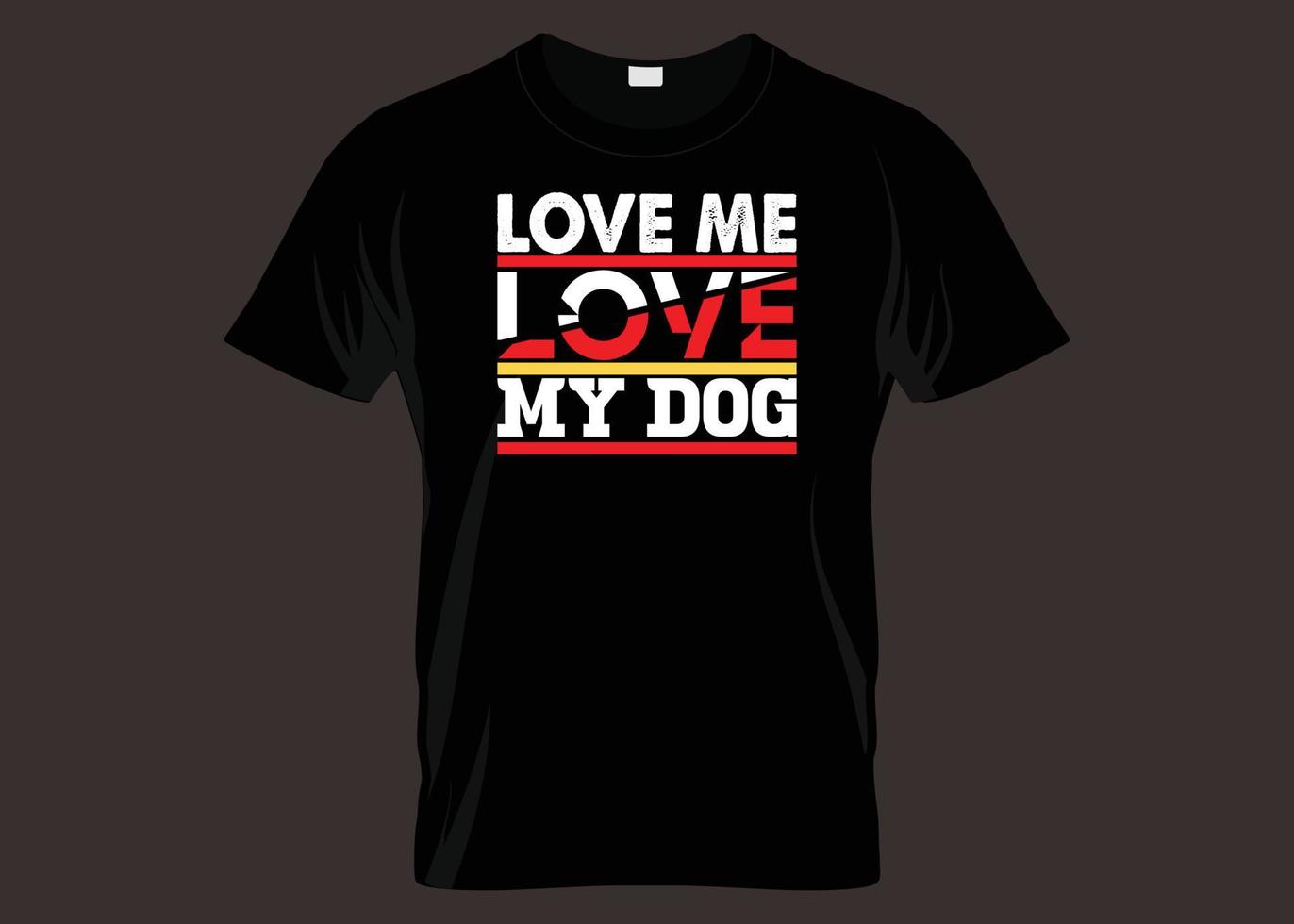 liefde me liefde mijn hond typografie t-shirt ontwerp vector