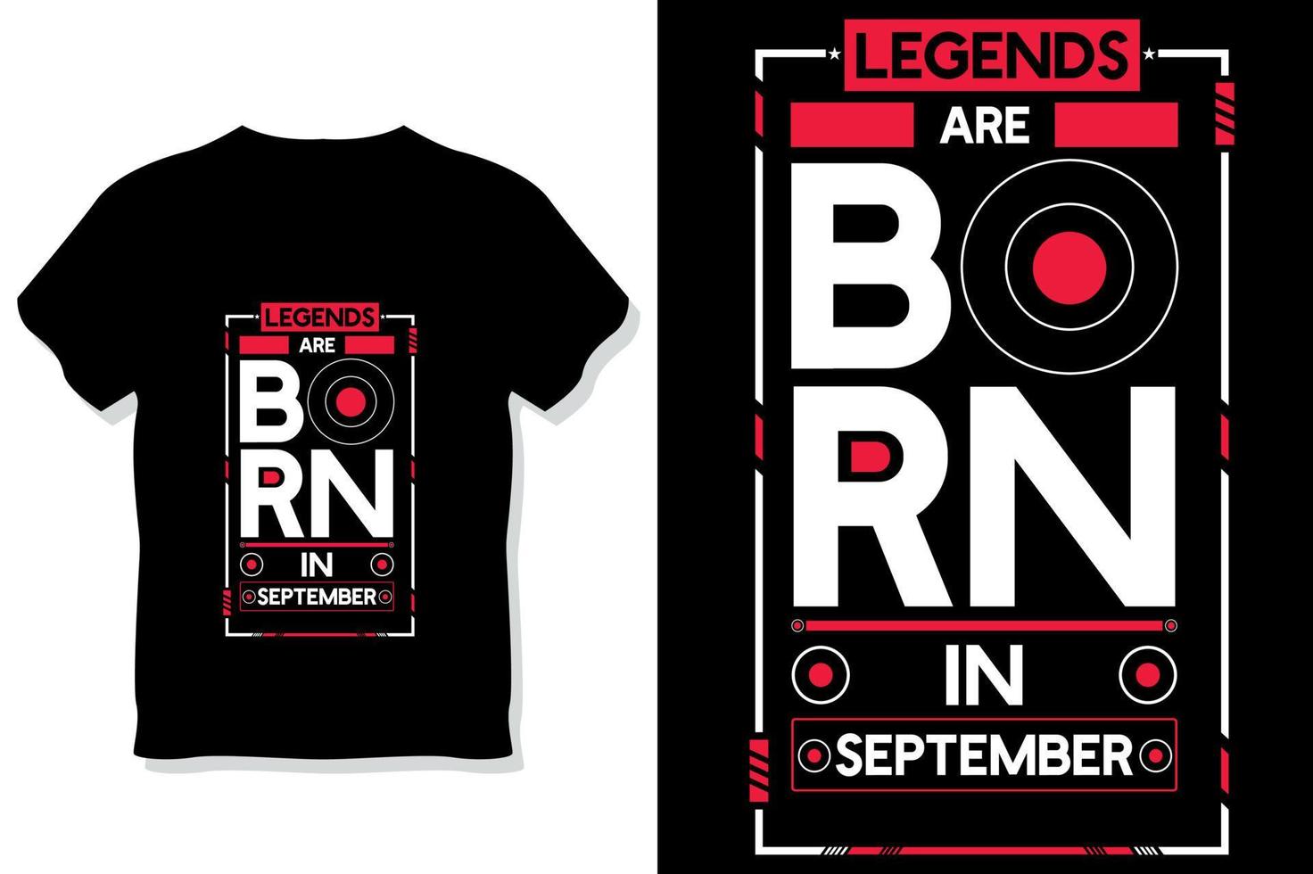 legends zijn geboren in september verjaardag citaten t overhemd ontwerp vector