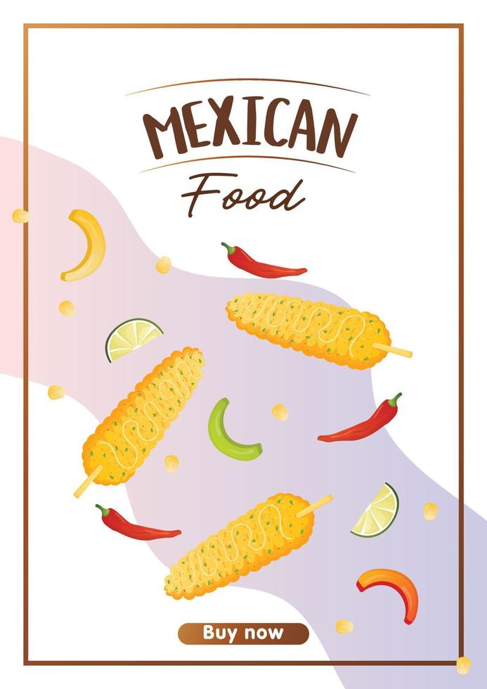 dynamisch folder a4 met Mexicaans voedsel elotes straat gebakken maïs. banier gezond voedsel, Koken, menu, voedsel concept. vector