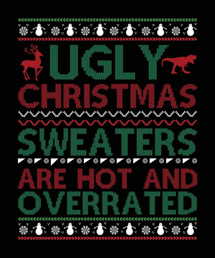 lelijk Kerstmis truien zijn heet en overschat t-shirt ontwerp. vector