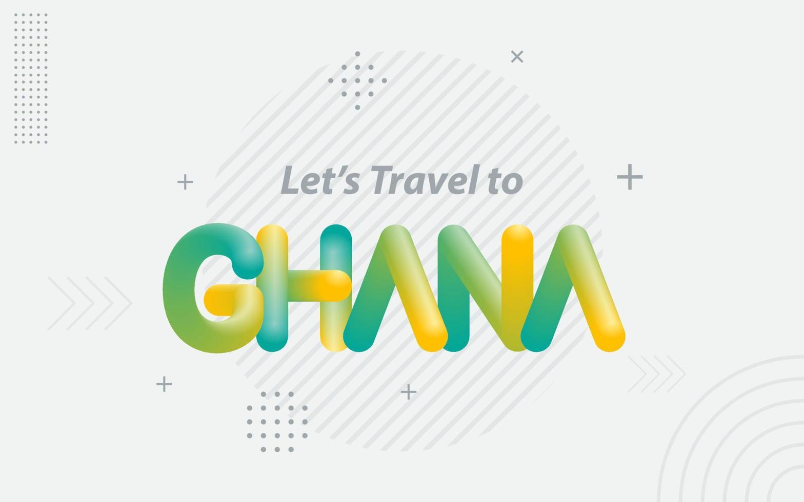 laten we reizen naar Ghana. creatief typografie met 3d mengsel effect vector