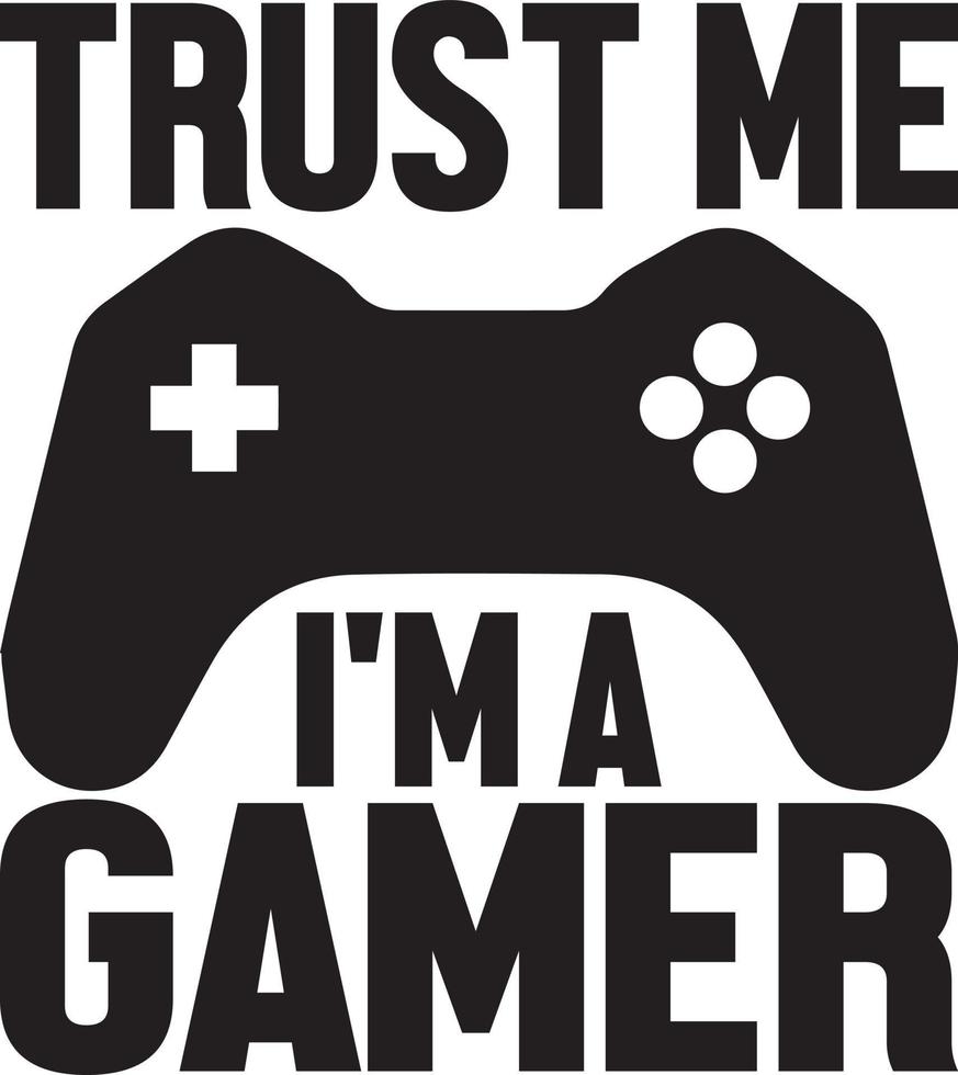 vertrouwen me ik ben een gamer.eps vector