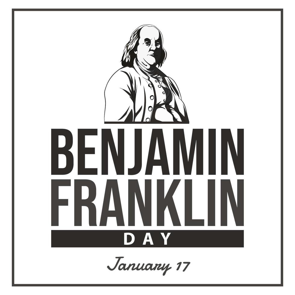 Benjamin Franklin dag, januari 17 vector