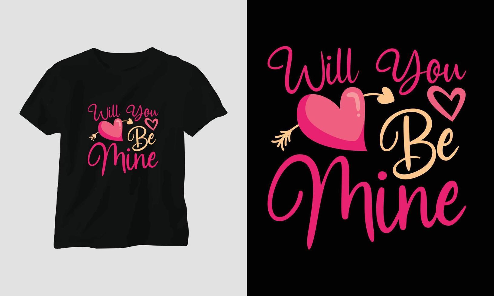 zullen u worden de mijne - Valentijnsdag dag typografie t-shirt ontwerp met hart, pijl, kus, en motiverende citaten vector